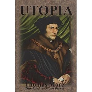 Utopia -- Thomas More